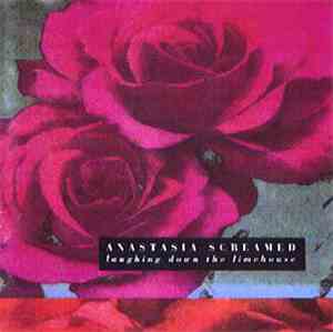 Anastasia Screamed - Laughing Down The Limehouse