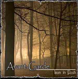 Avant-Garde - Iron In Flesh