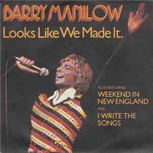 Barry Manilow - Looks Like We Made It