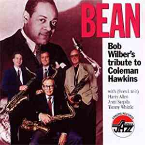 Bob Wilber - Bob Wilber's Tribute To Coleman Hawkins