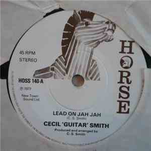 Cecil 'Guitar' Smith - Lead On Jah Jah