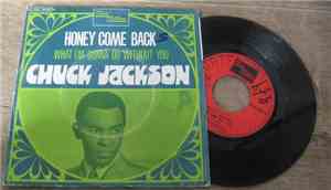 Chuck Jackson - Honey Come Back / What Am I Gonna Do Without You