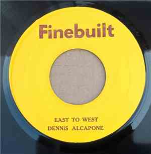 Dennis Alcapone - East To West
