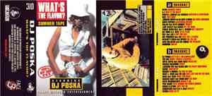 DJ Poska - What's The Flavor? Summer Tape