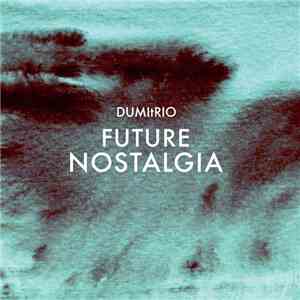 DUMItRIO - Future Nostalgia
