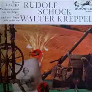 Friedrich von Flotow / Rudolf Schock, Walter Kreppel - Martha