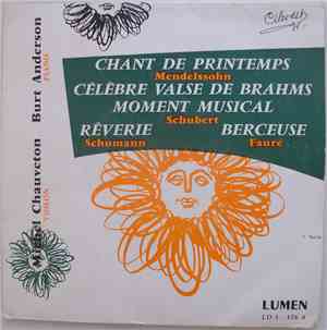 Gabriel Fauré, Felix Mendelssohn-Bartholdy, Franz Schubert, Johannes Brahms ...