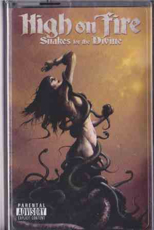 High On Fire - Snakes For The Divine