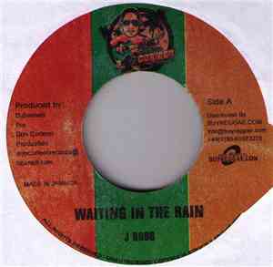 J Boog  / Protoje & Kymani Marley - Waiting In The Rain / Rasta Love