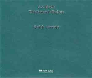 J. S. Bach - Keith Jarrett - The French Suites