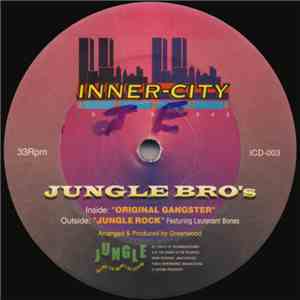 Jungle Bro's - Original Gangster / Jungle Rock
