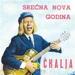 Čkalja - Srećna Nova Godina
