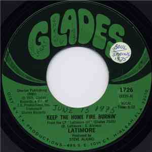 Latimore  - Keep The Home Fire Burnin' / That's How It Is
