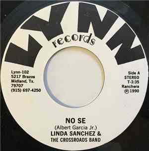 Linda Sanchez & The Crossroads Band - No Se / Que Ganaste