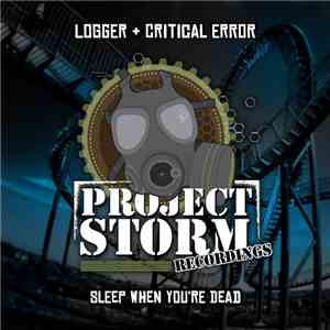 Logger + Critical Error - Sleep When You're Dead