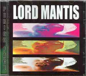Lord Mantis - Period Face