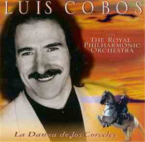 Luis Cobos Con The Royal Philharmonic Orchestra - La Danza De Los Corceles