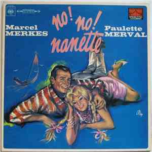 Marcel Merkes - Paulette Merval - No, No, Nanette
