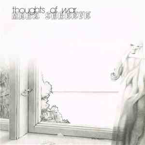Mark Shreeve - Thoughts Of War
