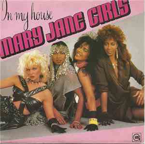 Mary Jane Girls - In My House