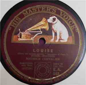 Maurice Chevalier - Louise / Wait 'Til You See 