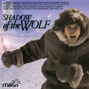 Maurice Jarre - Shadow of the Wolf (Music from the Motion Picture Soundtrac ...