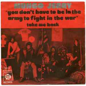 Mungo Jerry - You Don't Have To Be In The Army To Fight In The War