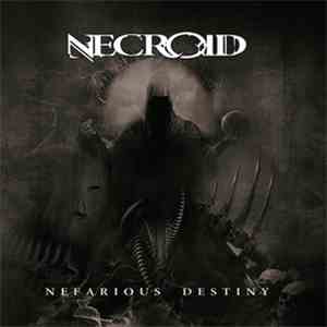 Necroid - Nefarious Destiny
