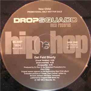 New Child - Get Paid Shorty / Nobody Cares