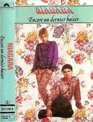 Niagara  - Encore Un Dernier Baiser