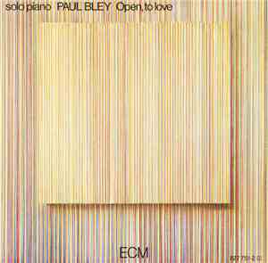 Paul Bley - Open, To Love