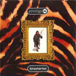 Prodigy - Firestarter