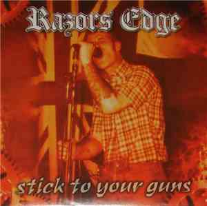 Razors Edge - Stick To Your Guns