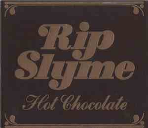 Rip Slyme - Hot Chocolate