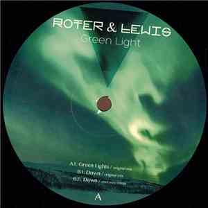 Roter & Lewis - Green Light
