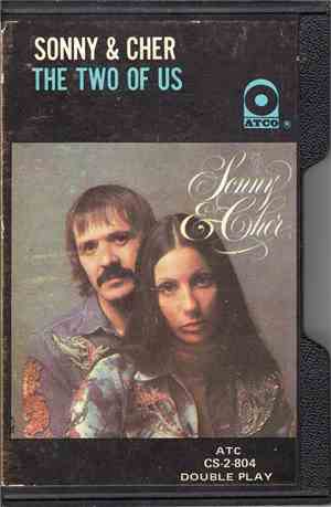 Sonny & Cher - The Two Of Us