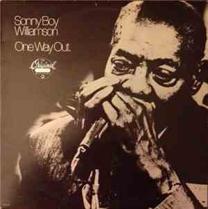 Sonny Boy Williamson - One Way Out