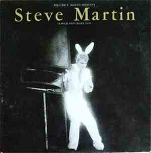 Steve Martin  - A Wild And Crazy Guy
