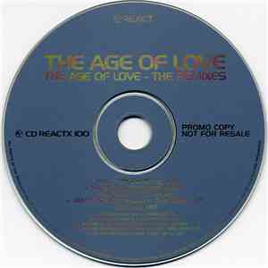 The Age Of Love - The Age Of Love (The Remixes)