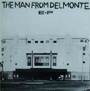 The Man From Delmonte - The Man From Delmonte E.P.