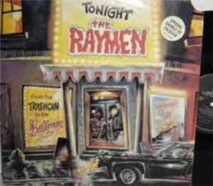 The Raymen - From The Trashcan To The Ballroom