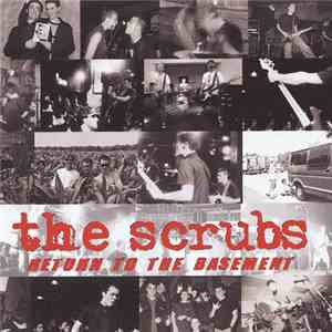 The Scrubs  - Return To The Basement