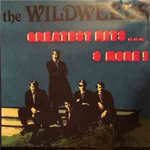 The Wildweeds - Greatest Hits... & More!