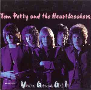 Tom Petty And The Heartbreakers - You're Gonna Get It!