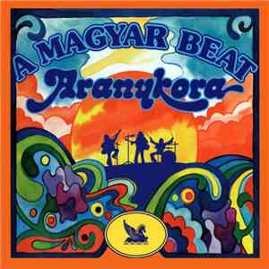 Various - A Magyar Beat Aranykora