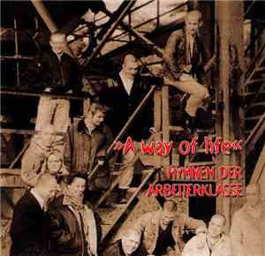 Various - A Way Of Life - Hymnen Der Arbeiterklasse