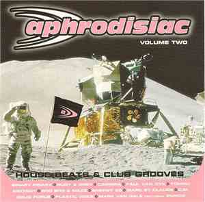 Various - Aphrodisiac - House Beats & Club Grooves Volume Two