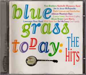 Various - Bluegrass Today: The Hits