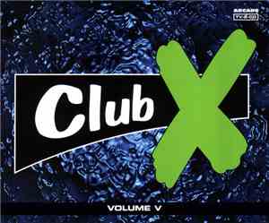 Various - Club X - Volume V