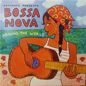 Various - Putumayo Presents: Bossa Nova Around The World